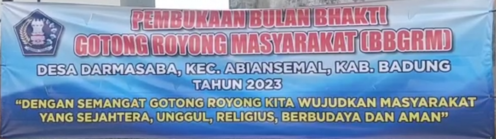 PEMBUKAAN BULAN BHAKTI GOTONG ROYONG MASYARAKAT DI DESA DARMASABA